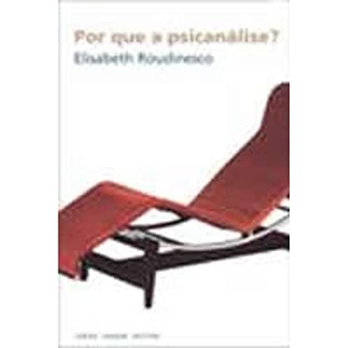 Por que a Psicanálise?