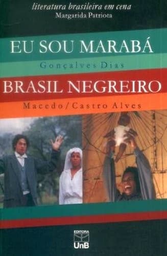 Eu sou Marabá; Brasil Negreiro