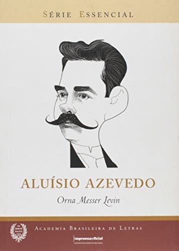 Aluísio Azevedo: cadeira 4, ocupante 1 (fundador)