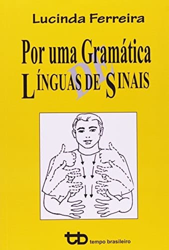 Por uma gramática de línguas de sinais