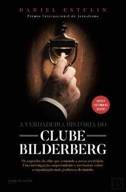 Verdadeira Hist©ria Do Clube Bilderberg