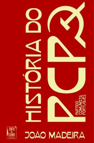História do PCP: das origens ao 25 de abril (1921-1974)