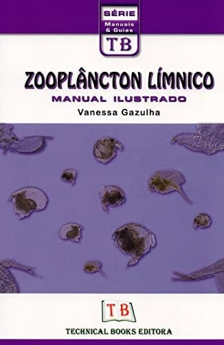 Zooplâncton límnico: manual ilustrado