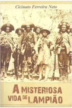 A misteriosa vida de Lampião