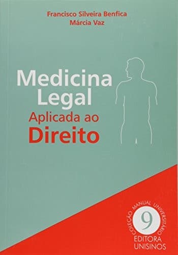 Medicina Legal: Aplicada ao Direito