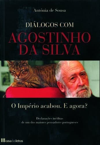 Agostinho Da Silva: o império acabou. E agora?