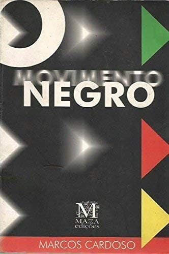 O movimento negro em Belo Horizonte: 1978-1998