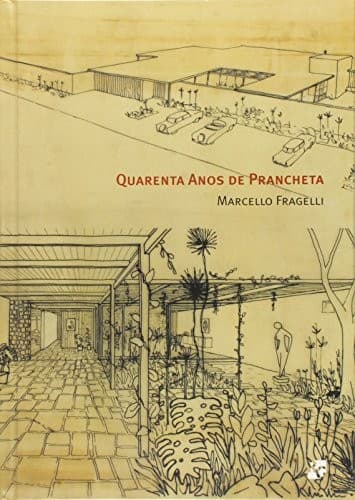 Quarenta anos de prancheta: Marcello Fragelli