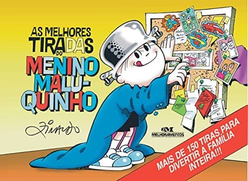 As Melhores Tiradas do Menino Maluquinho
