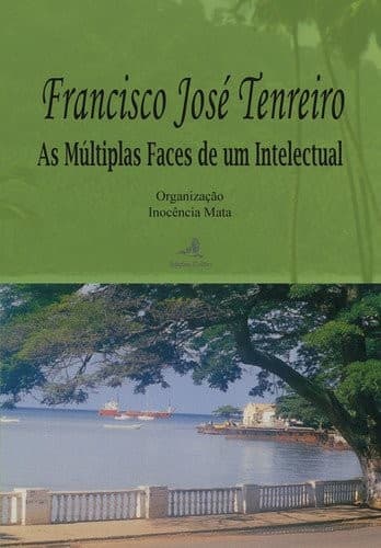 Francisco José Tenreiro: as múltiples faces de um intelectual