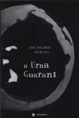 A urna guarani: poesia