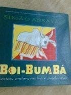 Boi-bumbá: festas, andanças, luz e pajelanças