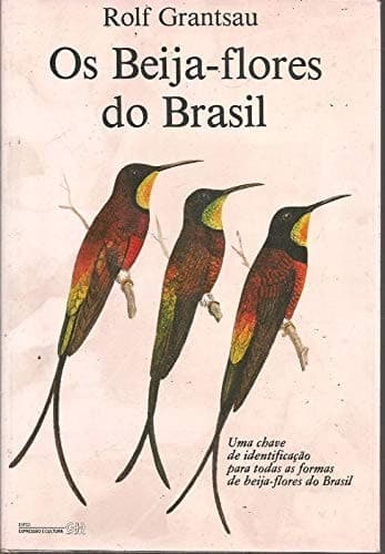 Os beija-flores do Brasil