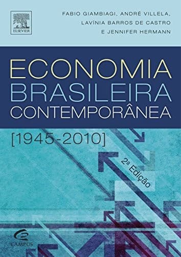 Economia brasileira contemporânea: 1945-2010