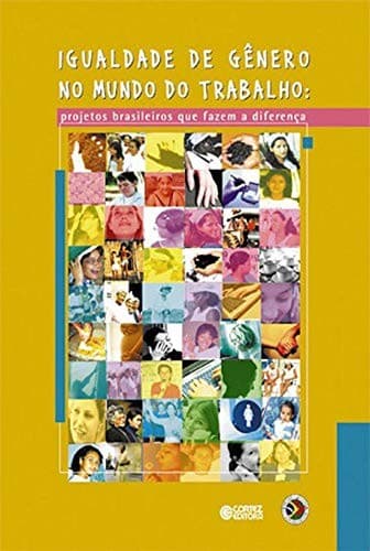 Igualdade de Gênero no Mundo do Trabalho