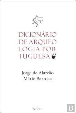 Dicionário de arqueologia portuguesa