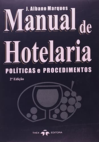 Manual de Hotelaria: Políticas e Procedimentos