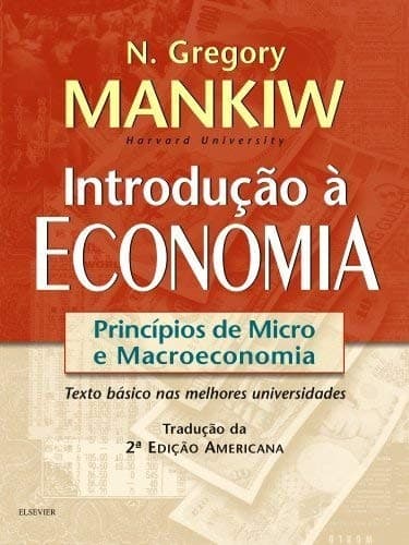 Introdução à Economia: Princípios de Micro e Macroeconomia