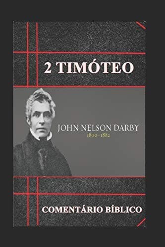 2ª Timóteo: Comentário Bíblico