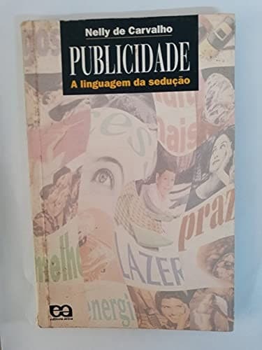 Publicidade: a Linguagem da Sedução
