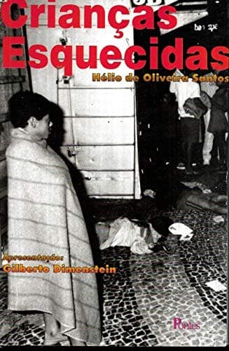 Crianças esquecidas