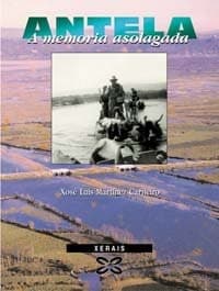 Antela, a Memoria Asolagada (Grandes Obras)