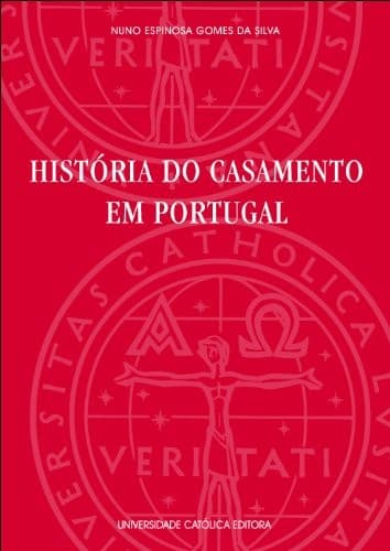 História do casamento em Portugal: um esboço