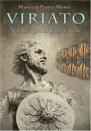 VIRIATO - A Luta pela Liberdade