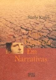 Trajetória, em Narrativas, Uma