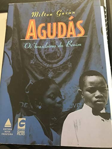 Agudás: os "brasileiros" do Benim
