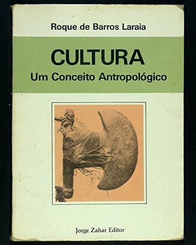 Cultura: um conceito antropológico