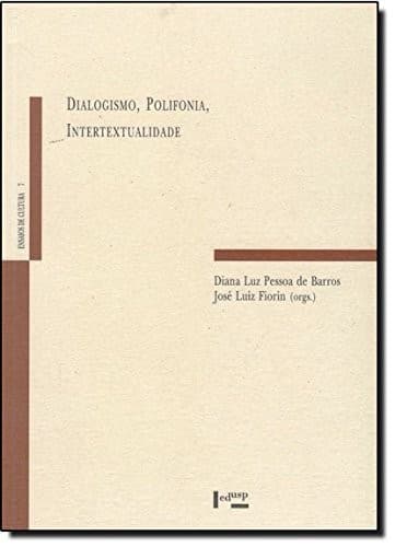 Dialogismo, polifonia, intertextualidade em torno de Bakhtin