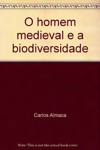 O homem medieval e a biodiversidade