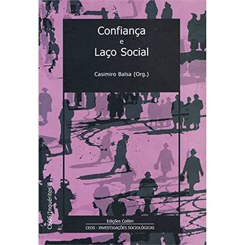 Confiança e laço social: actas