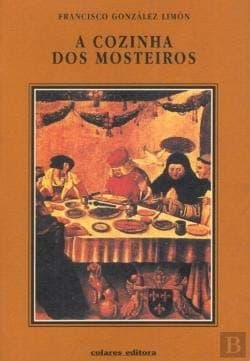 A cozinha dos mosteiros