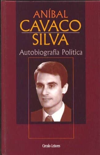 Anibal Cavaco Silva Autobiografia Politica I