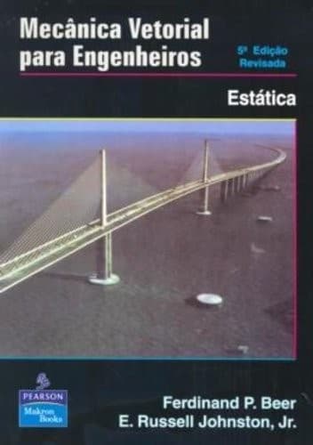 Mecânica Vetorial para Engenheiros: Estática