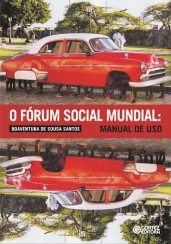 O Forum Social Mundial: Manual de USO