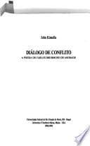 Diálogo de conflito: a poesia de Carlos Drummond de Andrade