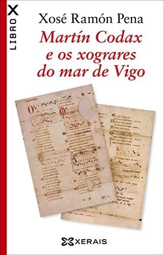 Martín Codax e os xograres do mar de Vigo