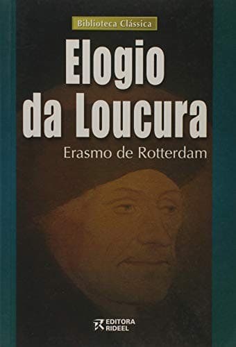 Elogio da Loucura