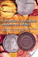 Formacao da sociedade moderna no Brasil: capitalismo moderno : : relações Brasil/Estados Unidos, mercado e migrações internacionais