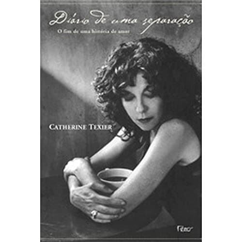 Diário de uma Separação: o Fim de uma História de Amor