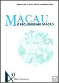 Macau: O pequenissimo dragao
