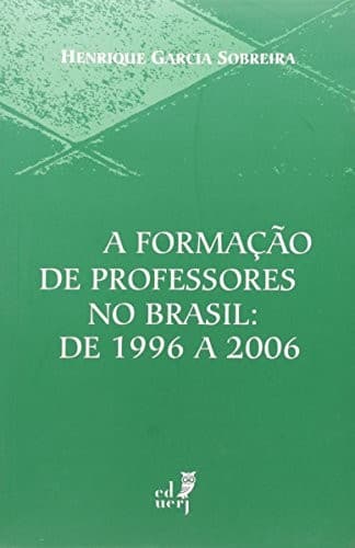 A formação de professores no Brasil: de 1996 a 2006
