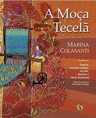 Moça Tecelã, A