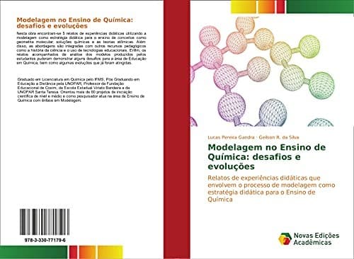 Modelagem no Ensino de Química: desafios e evoluções: Relatos de experiências didáticas que envolvem o processo de modelagem como estratégia didática para o Ensino de Química