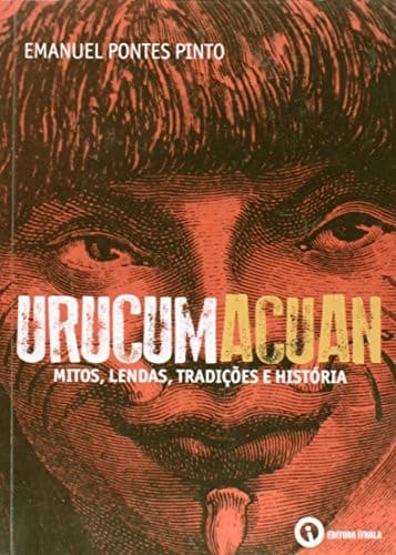 Urucumacuan: a utopia de Rondon