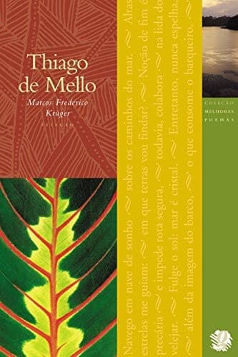 Thiago de Mello: melhores poemas
