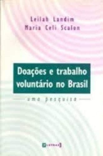 Doações e trabalho voluntário no Brasil: uma pesquisa
